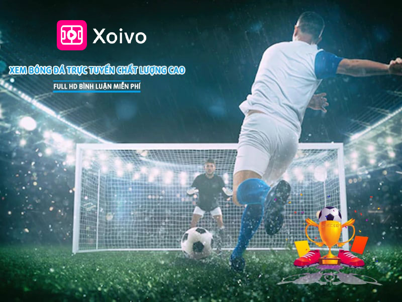 Xoivo – trang web phát sóng trực tiếp bóng đá full HD