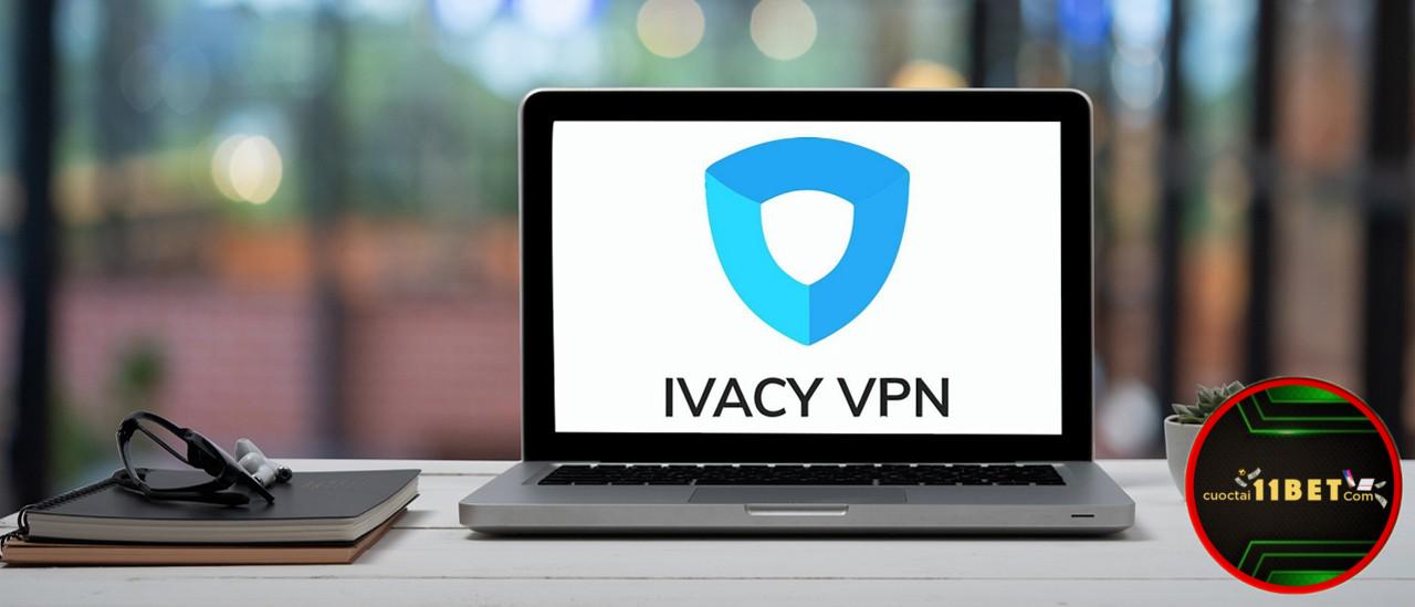 Một số tính năng nổi bật của ứng dụng IVacy VPN